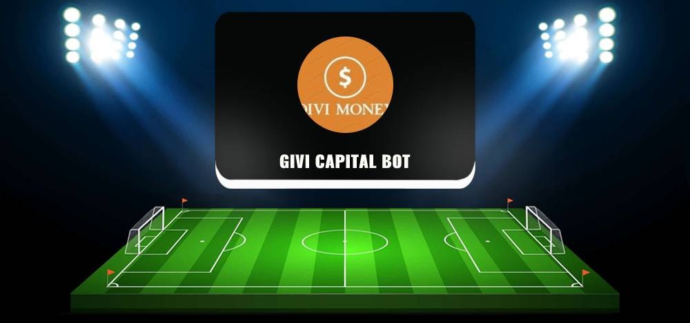 Givi Capital Bot в Телеграм: можно ли заработать деньги, отзывы