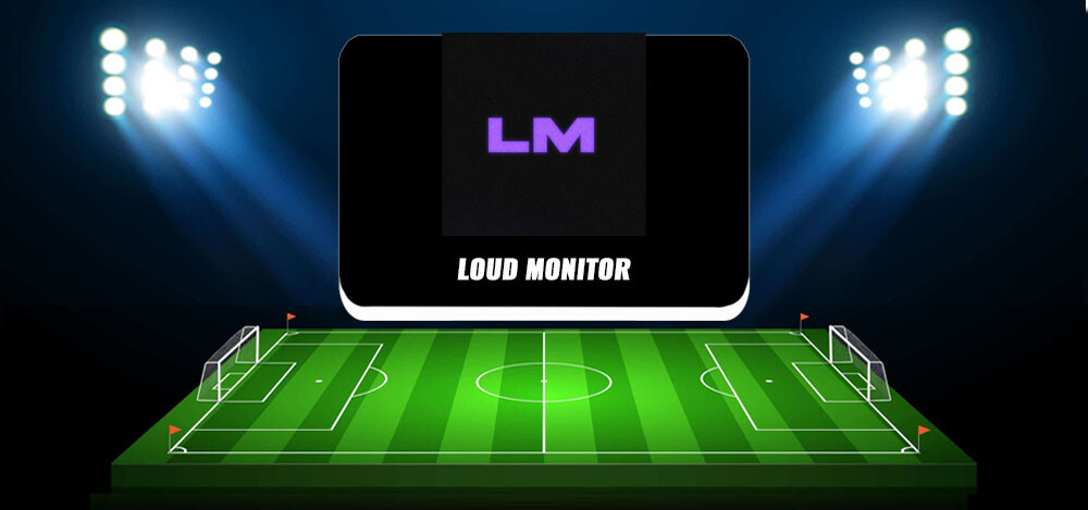 Loud Monitor — обзор проекта, честные отзывы о канале