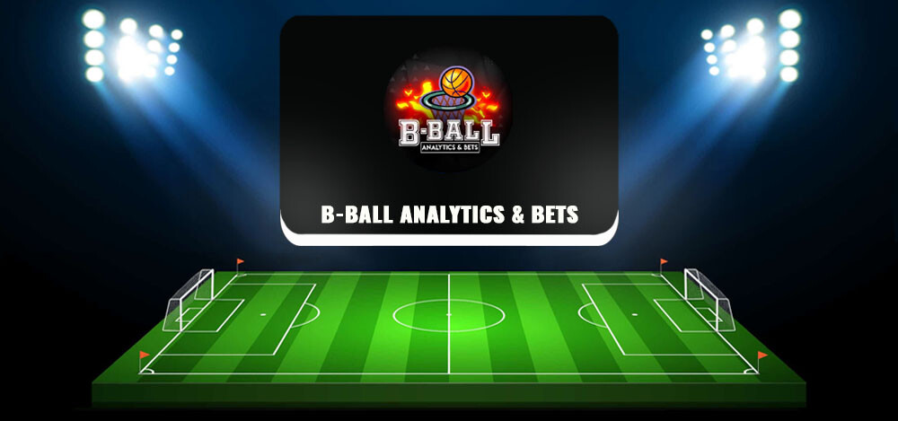 B-Ball Analytics & Bets — баскетбольная аналитика, отзывы